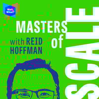 Masters of Scale with Reid Hoffman
